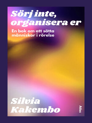 cover image of Sörj inte, organisera er